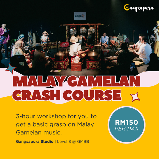 [23 Nov 2024] Malay Gamelan Crash Course